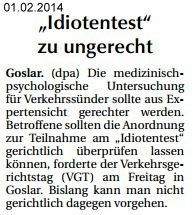 Tagespresse 01.02.2014:"Idiotentest zu ungerecht" (Verkehrsgerichtstag)